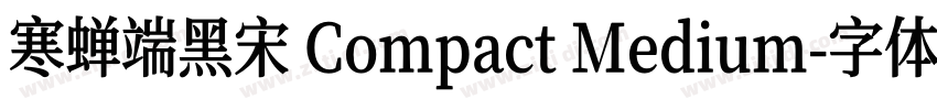 寒蝉端黑宋 Compact Medium字体转换